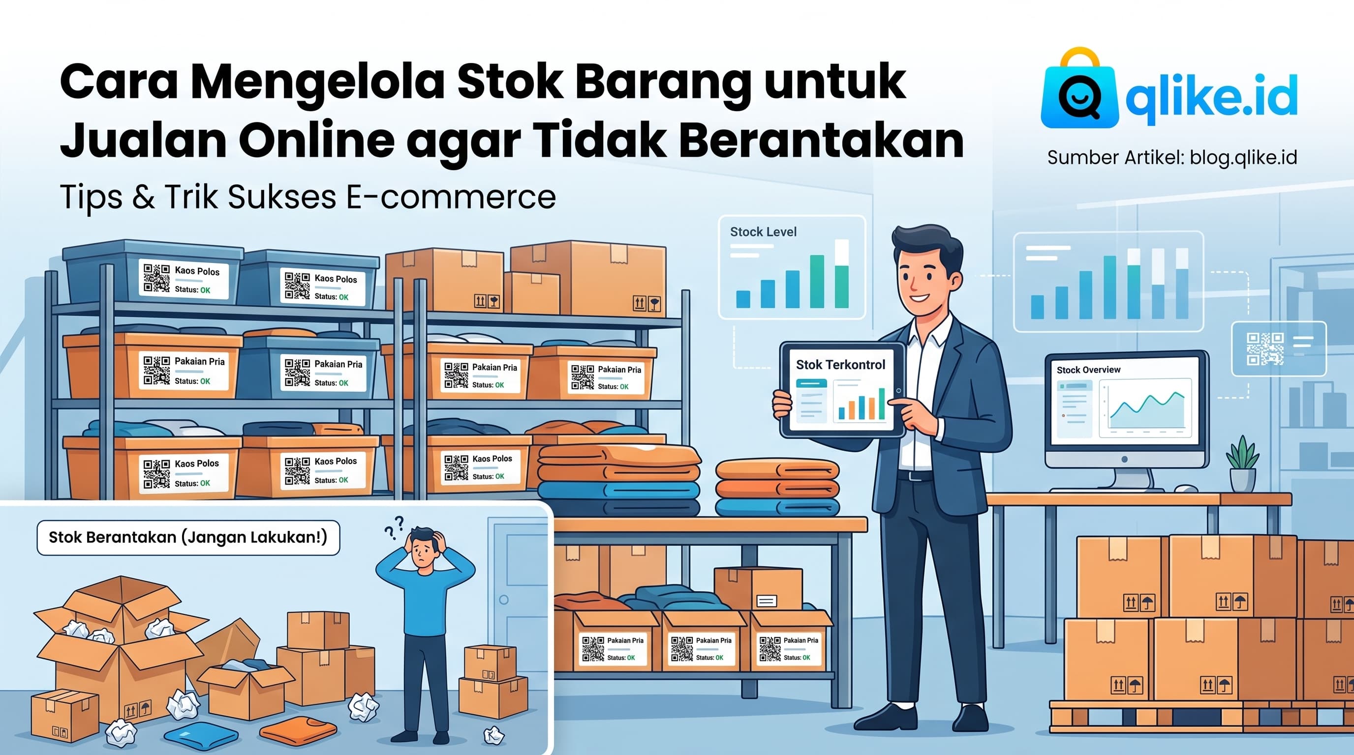 Cara Mengelola Stok Barang untuk Jualan Online agar Tidak Berantakan